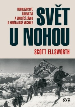 Svět u nohou - Scott Elsworth - e-kniha