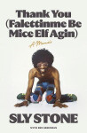Thank You (Falettinme Be Mice Elf Agin): Sly Stone