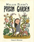 Millie Fleur´s Poison Garden Christy Mandin