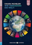 Erwachsene ELi Lektüren Niveau 3 (daf B1): Wir verändern die Welt! + Downloadable Multimedia 2023 - MICHELON, CHIARA