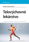 Telovýchovné lekárstvo - Branislav Delej