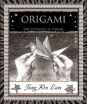 Origami - Od povrchu k formě - Tung Ken Lam