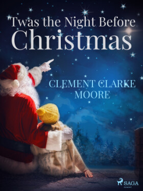 'Twas the Night Before Christmas - Clement Clarke Moore - e-kniha