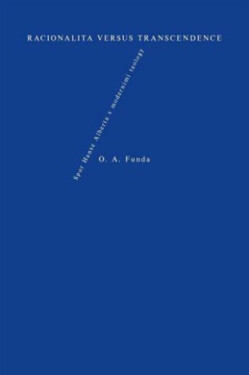 Racionalita versus transcendence - Otakar A. Funda