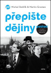 Přepište dějiny potřetí (poškozené) - Michal Stehlík, Martin Groman