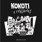Kokoti reklamky Albrecht Smuten
