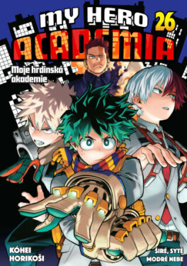 My Hero Academia 26: Širé, sytě modré nebe - Kóhei Horikoši
