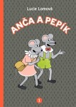 Anča a Pepík 1 - komiks - Lucie Lomová