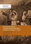 Národopisné materiály českých kulturně-historických časopisech poloviny 19. století Malacka