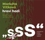 Sss, hraví hadi - Markéta Vítková