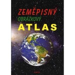 Zeměpisný obrázkový atlas, učební pomůcka pro 2. stupeň ZŠ praktické - František Teplý