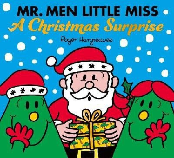 Mr. Men Little Miss: A Christmas Surprise - Roger Hargreaves