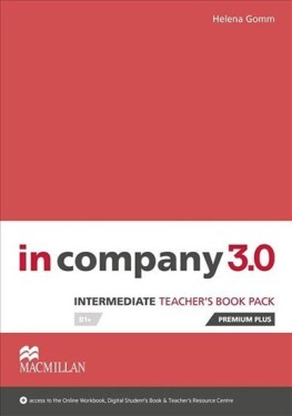 In Company Intermediate 3.0.: Teacher´s Book Premium Plus Pack - Helena Gommová