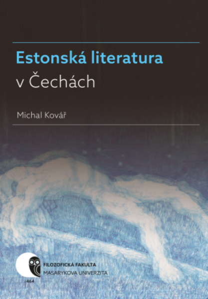 Estonská literatura v Čechách - Michal Kovář - e-kniha