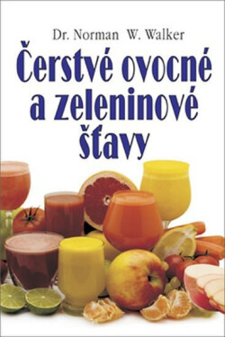 Čerstvé ovocné zeleninové šťavy Norman Walker