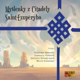 Myšlenky z Citadely Antoina Saint Exupéryho - Antoine de Saint-Exupéry - audiokniha