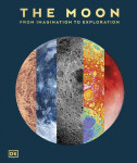 The Moon: From Imagination to Exploration - Adrian West