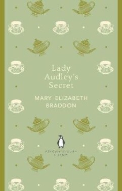 Lady Audley´s Secret - Mary Elizabeth Braddon