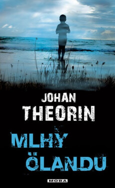 Mlhy Ölandu - Johan Theorin