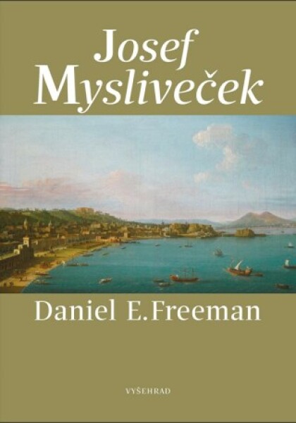 Josef Mysliveček - Daniel Freeman - e-kniha