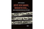 Ještě není konec, bojujeme dál Petr Kadlec