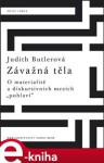 Závažná těla Judith Butlerová