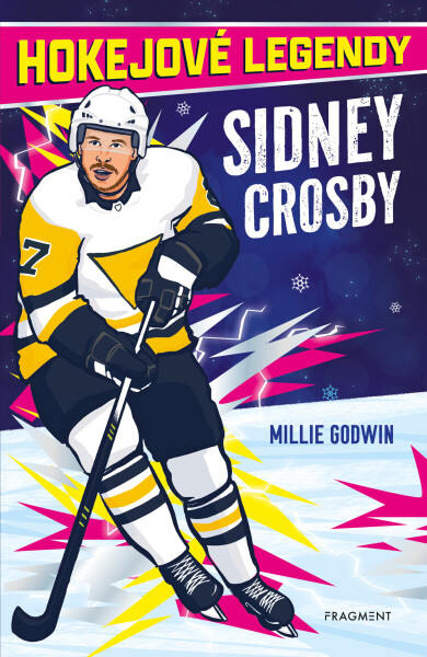 Hokejové legendy – Sidney Crosby - Millie Godwin