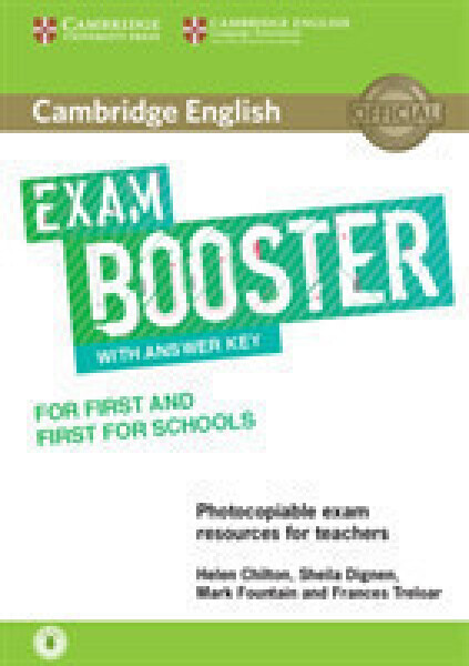 Cambridge English Exam Booster for First and First for Schools with Answer Key with Audio - Helen Chilton