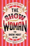 The Show Woman - Emma Cowing