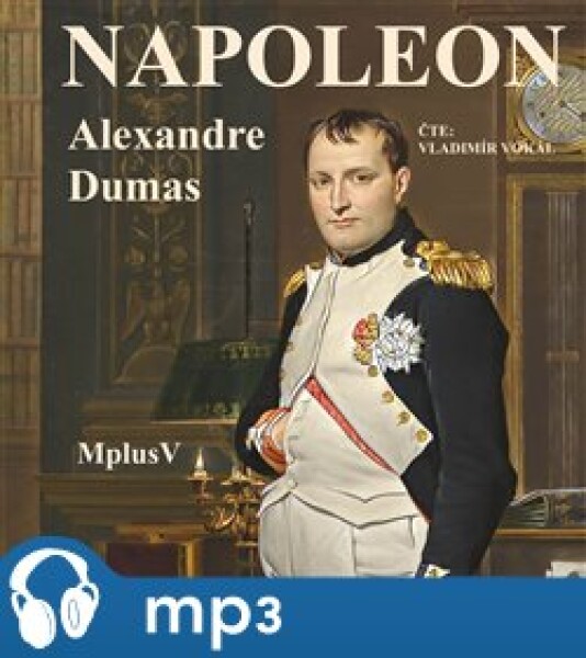 Napoleon, mp3 - Alexandre Dumas st.