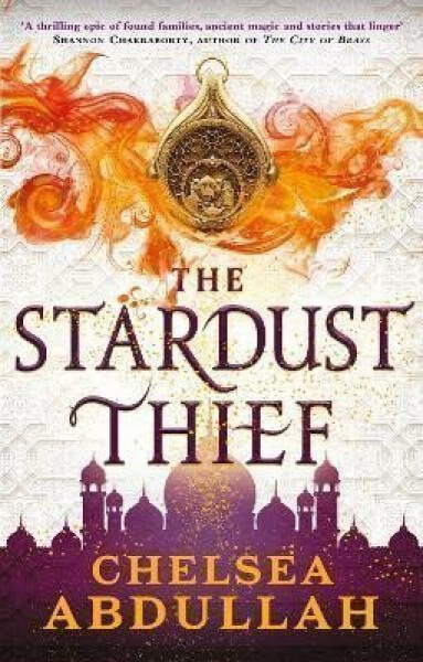 The Stardust Thief - Chelsea Abdullah