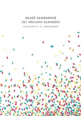 Mladí ekonomové Václavu Klausovi