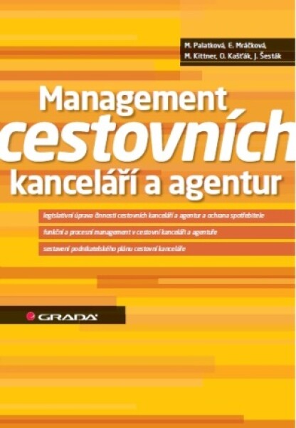 Management cestovních kanceláří a agentur - Monika Palatková, Eva Mráčková, Milan Kittner, Ondřej Kašťák, Josef Šesták - e-kniha