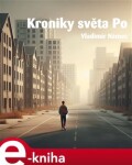 Kroniky světa Po - Vladimír Němec e-kniha