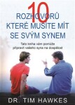 10 rozhovorů, které musíte mít se svým synem - Tim Hawkes