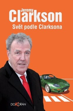 Svět podle Clarksona Jeremy Clarkson