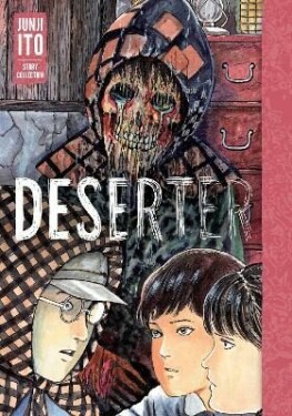 Deserter Junji Ito Story Collection Džundži Ito