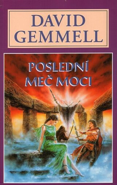 Poslední meč moci Kameny moci David Gemmell