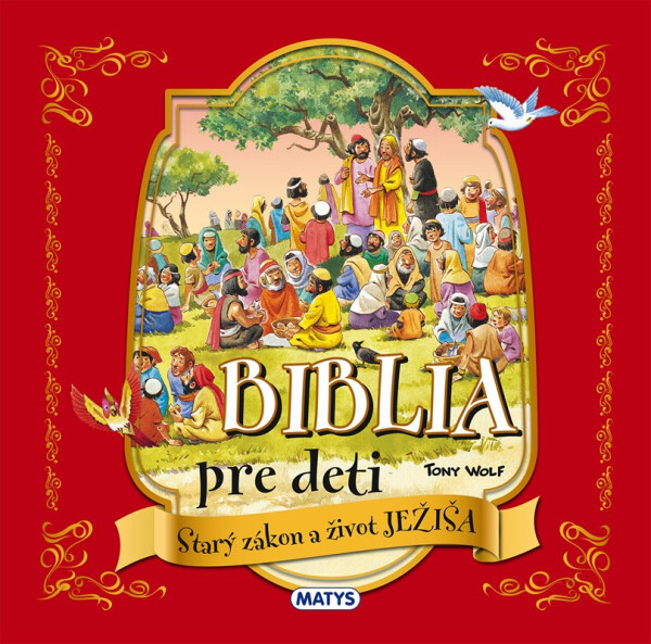 Biblia pre deti - Starý zákon a život Ježiša - Anna Casalis