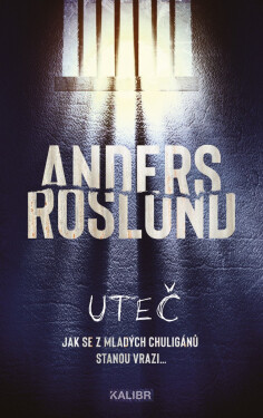 Uteč - Anders Roslund