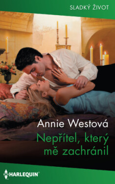 Nepřítel, který mě zachránil - Annie Westová - e-kniha