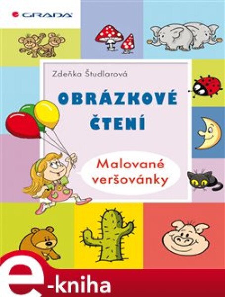 Obrázkové čtení - Malované veršovánky - Zdeňka Študlarová e-kniha