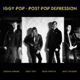 Iggy Pop: Post Pop Depression - LP - Iggy Pop