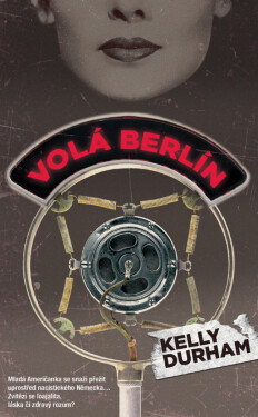 Volá Berlín - Kelly Durham