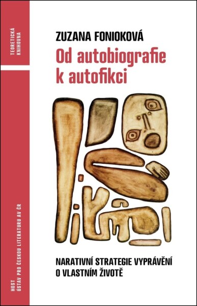 Od autobiografie autofikci