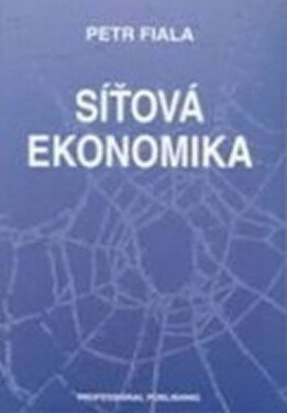 Síťová ekonomika - Petr Fiala