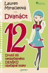Dvanáct - Lauren Myracleová
