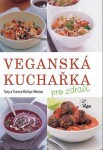 Veganská kuchařka pro zdraví - Tony Weston-Bishop