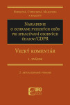 Nariadenie ochrane fyzických osôb pri spracúvaní osobných údajov/GDPR