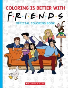 Coloring is Better with Friends: Official Friends: Coloring Book